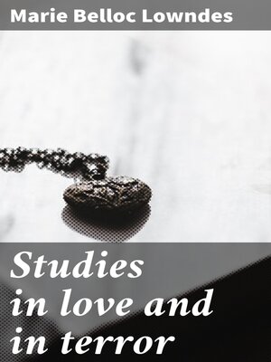 cover image of Studies in love and in terror